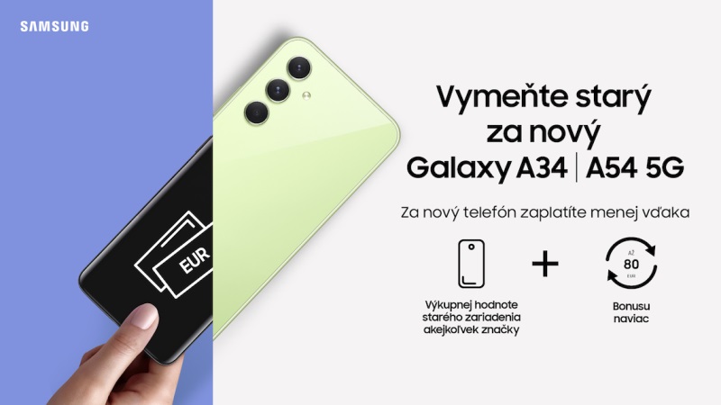 Vymeňte starý za nový. S akciou od Samsungu kúpite nový Galaxy A54 o desiatky eur lacnejšie